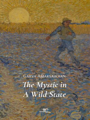 cover image of The Mystic in a Wild State